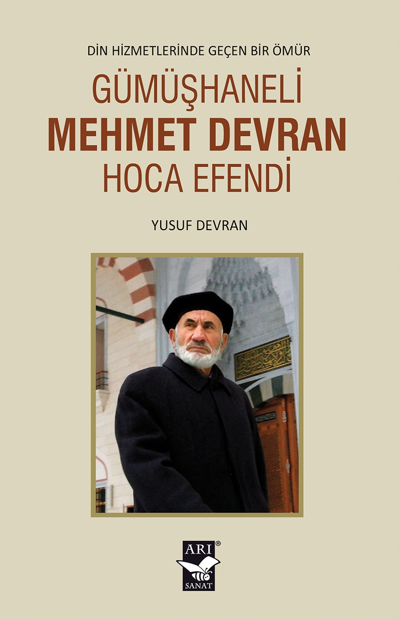 Gümüşhaneli Mehmet Devran Hoca Efendi / Yusuf Devran
