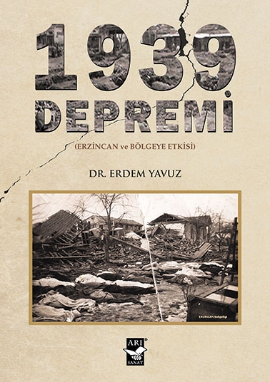 1939 Depremi / Dr. Erdem Yavuz