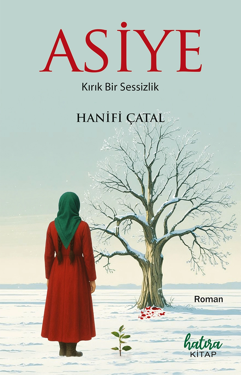 Asiye / Hanifi Çatal