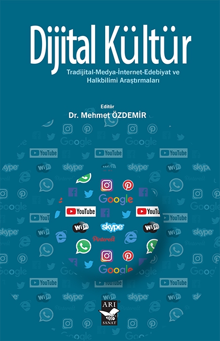 Dijital Kültür / Editör: Dr. Mehmet Özdemir