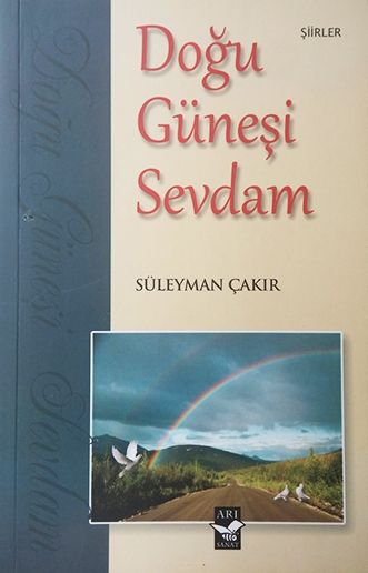 Doğu Güneşi Sevdam / Süleyman Çakır