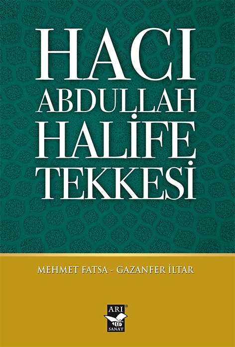 Hacı Abdullah Halife Tekkesi / Mehmet Fatsa-Gazanfer İltar