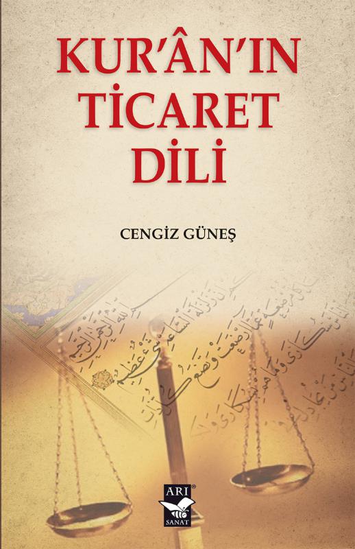 Kuranın Ticaret Dili / Cengiz Güneş
