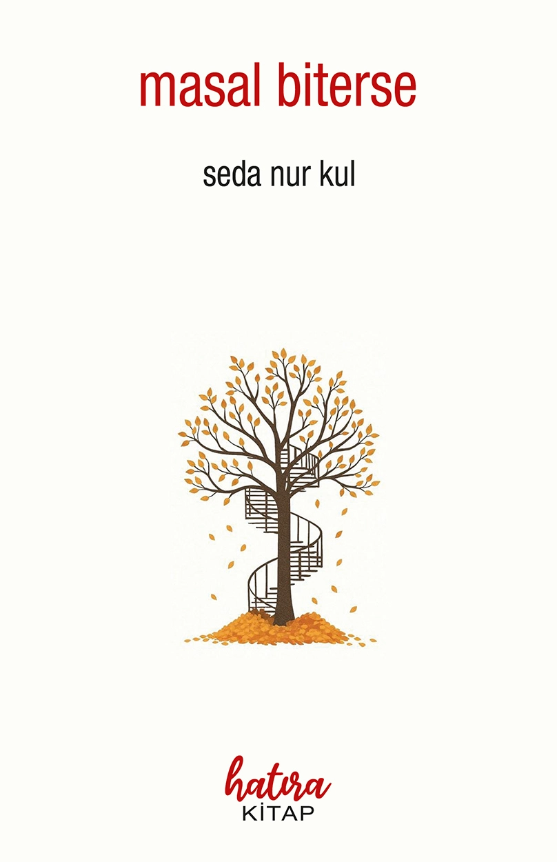 Masal Biterse / Seda Nur Kul
