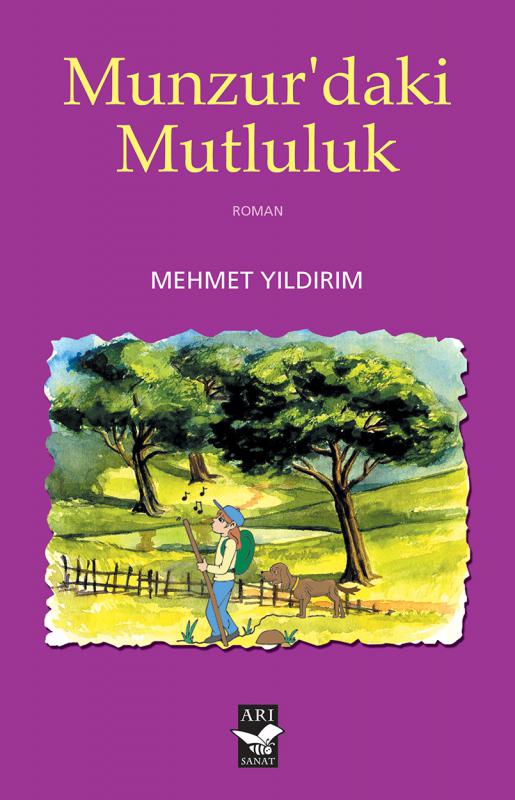 Munzurdaki Mutluluk / Mehmet Yıldırım