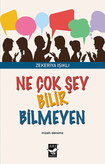 Ne Çok Şey Bilir Bilmeyen / Zekeriya Işıklı