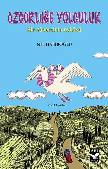 Özgürlüğe Yolculuk / Nil Habiboğlu