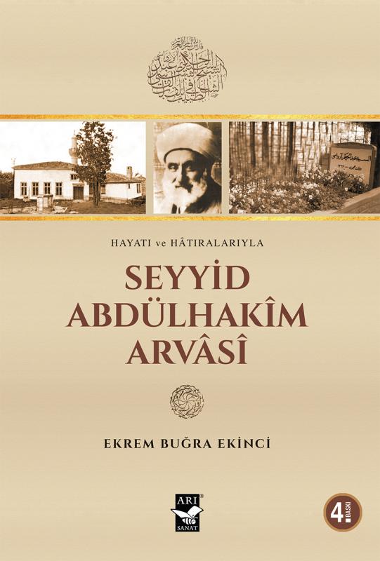 Seyyid Abdülhakim Arvasi / Prof. Dr. Ekrem Buğra Ekinci