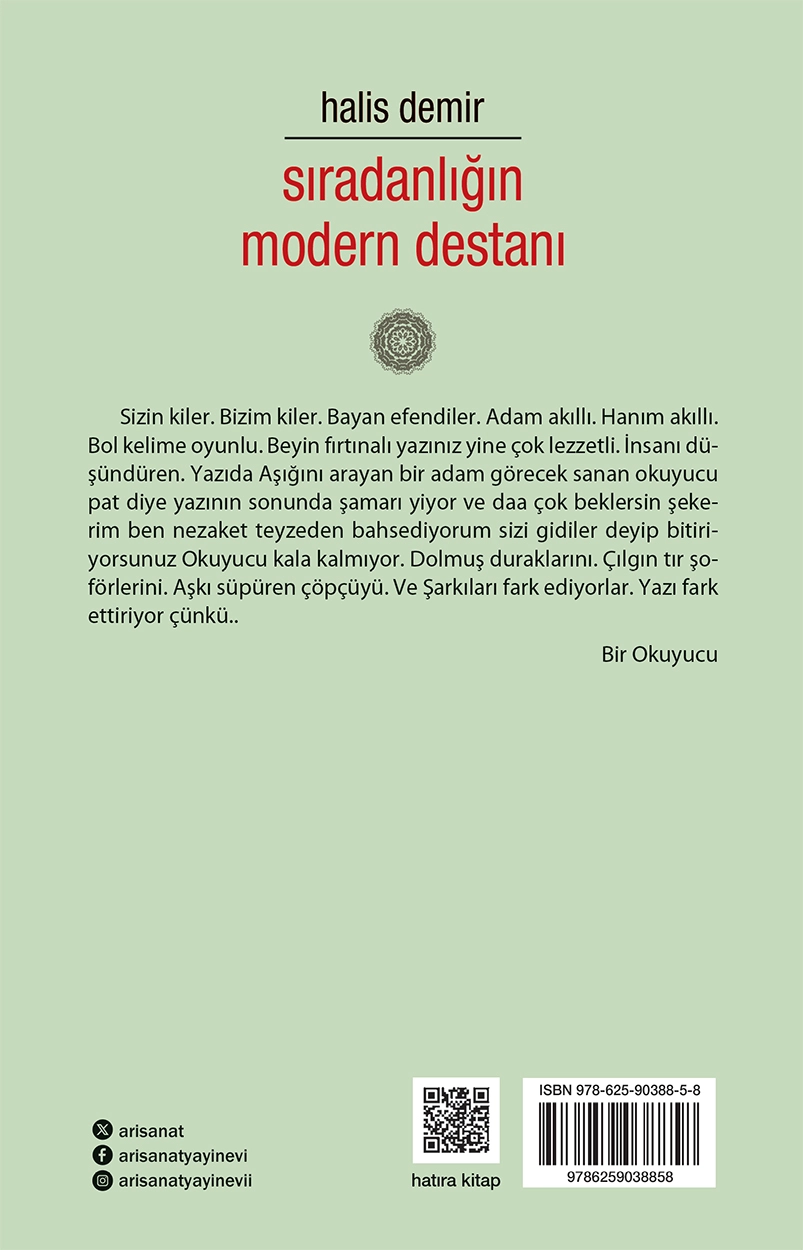 Sıradanlığın Modern Destanı / Halis Demir