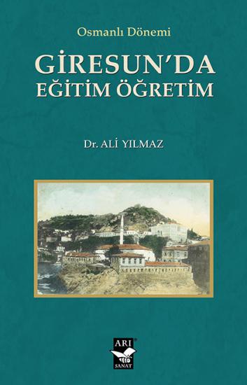 Osmanlı Dönemi Giresunda Eğitim Öğretim