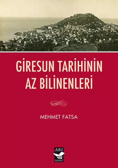 Giresun Tarihinin Az Bilinenleri