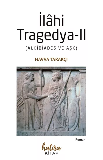 İlahi Tragedya-II