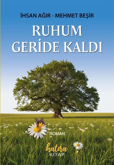 Ruhum Geride Kaldı 