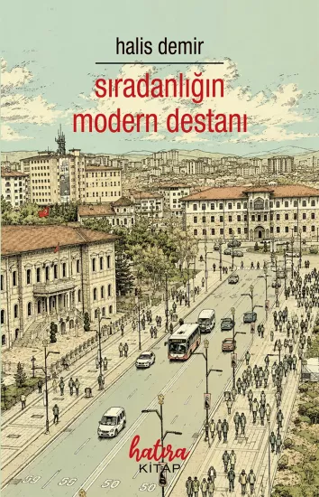 Sıradanlığın Modern Destanı