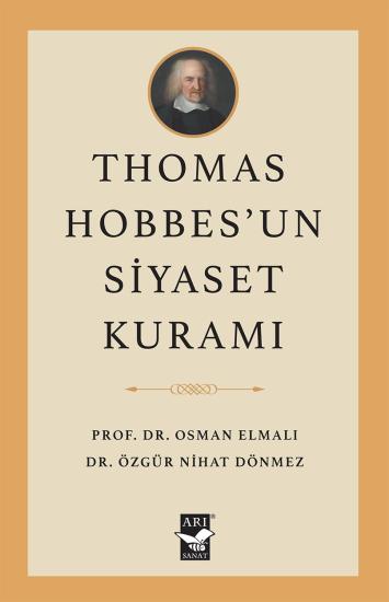 Thomas Hobbes’un Siyaset Kuramı