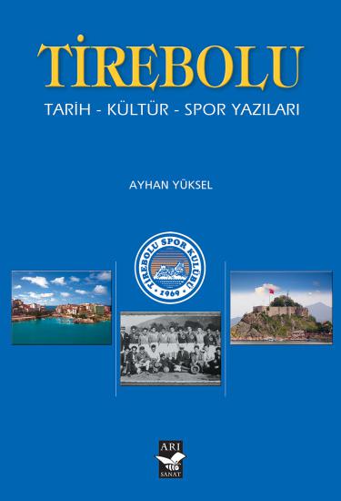 Tirebolu Tarih-Kültür-Spor Yazıları